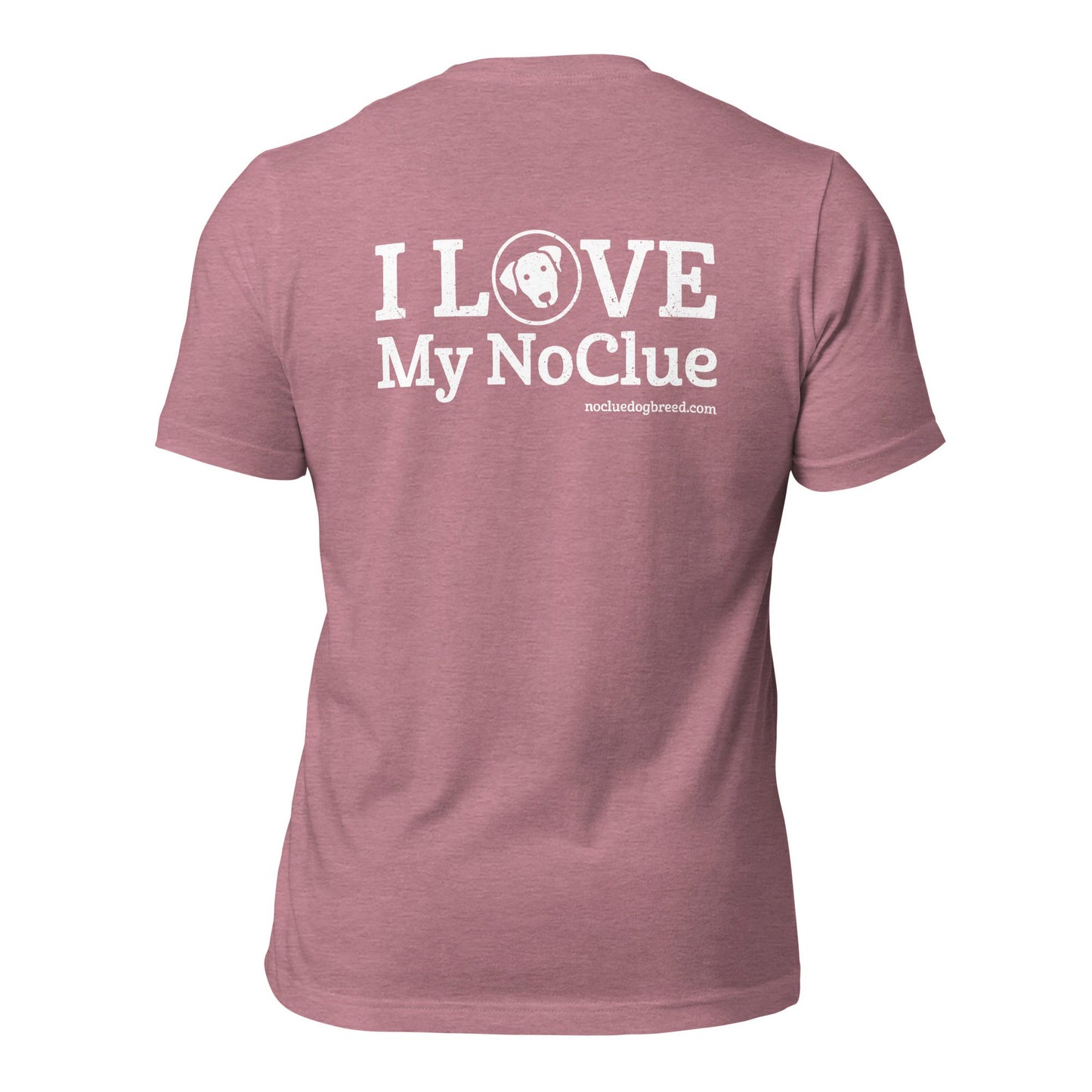 Love My NoClue Unisex T-Shirt
