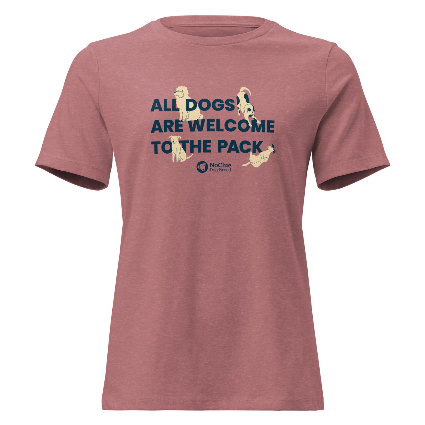 front view of mauve All Dogs Welcome women’s t-shirt, relaxed fit cotton blend